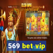 569 bet vip